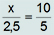 x sobre dois vírgula cinco igual a dez sobre cinco