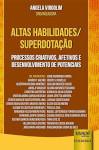 Capa do livro Altas habilidades/superdotao processos criativos