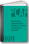 Cada da Pesquisa de conhecimento atitudes e prticas na populao brasileira
